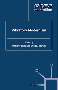 Vibratory Modernism -  - E-Book