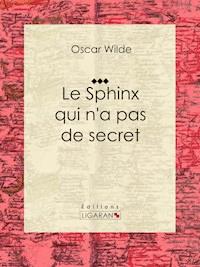 Le Sphinx qui n'a pas de secret - Ligaran - E-Book