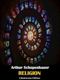 Religion - Arthur Schopenhauer - E-Book