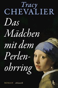 Das Mädchen mit dem Perlenohrring - Tracy Chevalier - E-Book + Hörbuch