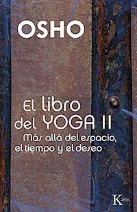 El libro del Yoga II - Osho - E-Book