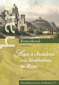 Sagen und Anekdoten aus Stecklenberg im Harz - Georg Baars - E-Book