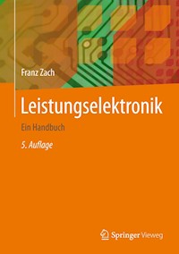 Leistungselektronik - Franz Zach - E-Book