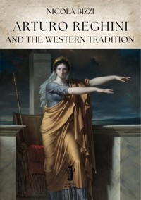 Arturo Reghini and the Western Tradition - Nicola Bizzi - E-Book