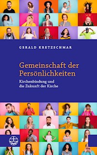Gemeinschaft der Persönlichkeiten - Gerald Kretzschmar - E-Book