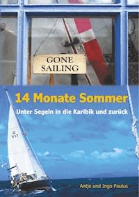 14 Monate Sommer - Antje Paulus - E-Book