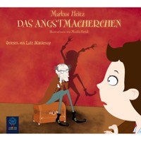 Das Angstmacherchen - Markus Heitz - Hörbuch
