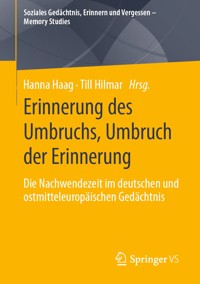Erinnerung des Umbruchs, Umbruch der Erinnerung -  - E-Book