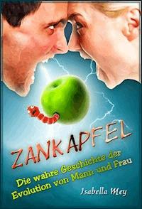 Zankapfel - Isabella Mey - E-Book