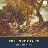 The Innocents - Sinclair Lewis - Hörbuch