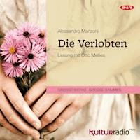 Die Verlobten - Alessandro Manzoni - Hörbuch