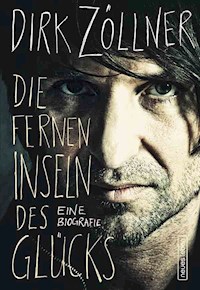 Die fernen Inseln des Glücks - Dirk Zöllner - E-Book