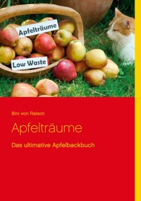 Apfelträume - Bini von Raison - E-Book