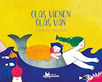 Olas vienen, olas van - Estrella Ortiz - E-Book