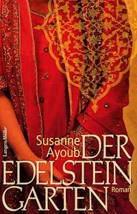 Der Edelsteingarten - Susanne Ayoub - E-Book