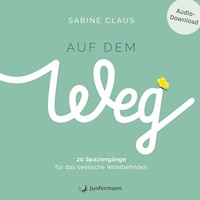 Auf dem Weg - Sabine  Claus - Hörbuch