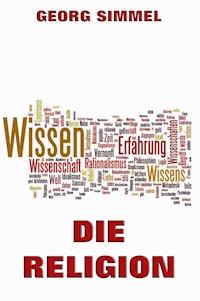 Die Religion - Georg Simmel - E-Book