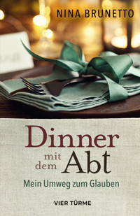 Dinner mit dem Abt - Nina Burnetto - E-Book