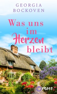 Was uns im Herzen bleibt - Georgia Bockoven - E-Book
