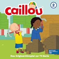 Folge 2: Caillous Entdecker-Abenteuer und weitere Geschichten (Das Original-Hörspiel zur Serie) - Bianca Wilkens - Hörbuch