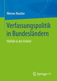 Verfassungspolitik in Bundesländern - Werner Reutter - E-Book