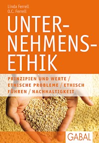 Unternehmensethik - Linda Ferrell - E-Book
