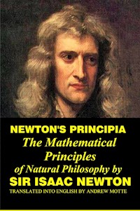 Newton's Principia - Sir Isaac Newton - E-Book