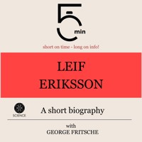 Leif Eriksson: A short biography - 5 Minutes - Hörbuch
