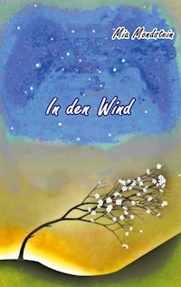 In den Wind - Mia Mondstein - E-Book