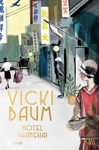 Hotel Shanghai - Vicki Baum - E-Book