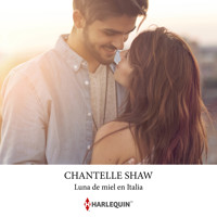 Luna de miel en Italia - Chantelle Shaw - Hörbuch