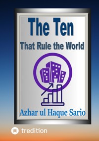 The Ten That Rule the World - Azhar ul Haque Sario - E-Book