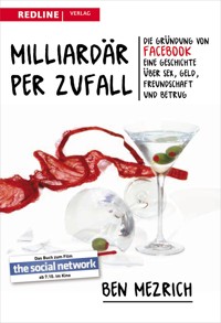 Milliardär per Zufall - Ben Mezrich - E-Book
