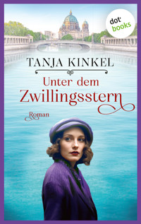 Unter dem Zwillingsstern - Tanja Kinkel - E-Book