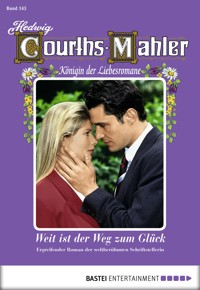 Hedwig Courths-Mahler - Folge 143 - Hedwig Courths-Mahler - E-Book