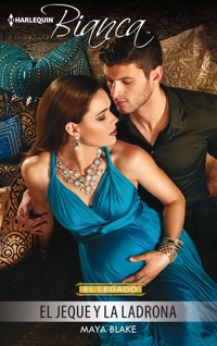 El jeque y la ladrona - Maya Blake - E-Book
