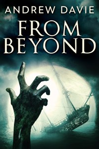 From Beyond - Andrew Davie - kostenlos E-Book