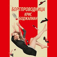 Бортпроводница - Крис Боджалиан - Hörbuch