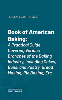 Book of American Baking - Various - E-Book