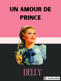 Un amour de prince - Delly - E-Book