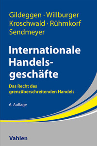 Internationale Handelsgeschäfte - Rainer Gildeggen - E-Book