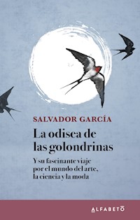 La odisea de las golondrinas - Salvador García - E-Book