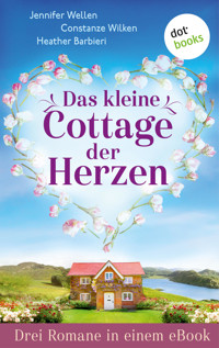 Das kleine Cottage der Herzen - Jennifer Wellen - E-Book