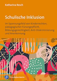 Schulische Inklusion - Katharina Resch - E-Book