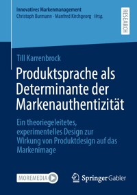 Produktsprache als Determinante der Markenauthentizität - Till Karrenbrock - E-Book