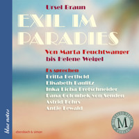 Exil im Paradies - Ursel Braun - Hörbuch