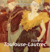 Toulouse-Lautrec - Nathalia Brodskaya - E-Book