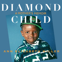 Diamond Child - Ann Elizabeth Miller - Hörbuch