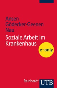 Soziale Arbeit im Krankenhaus - Harald Ansen - E-Book