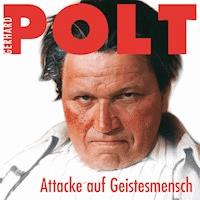 Attacke auf Geistesmensch - Gerhard Polt - Hörbuch